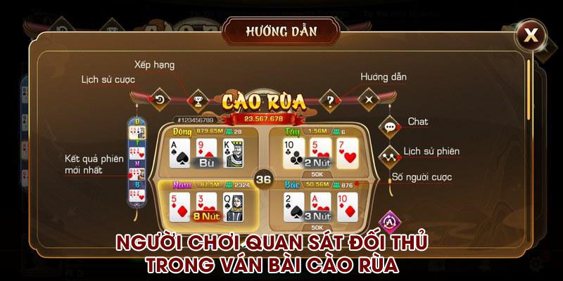 Người chơi quan sát đối thủ trong ván bài cào rùa