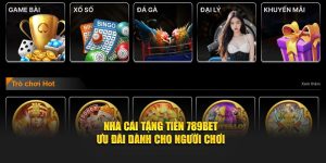 Nhà Cái Tặng Tiền 789BET – Ưu Đãi Dành Cho Người Chơi